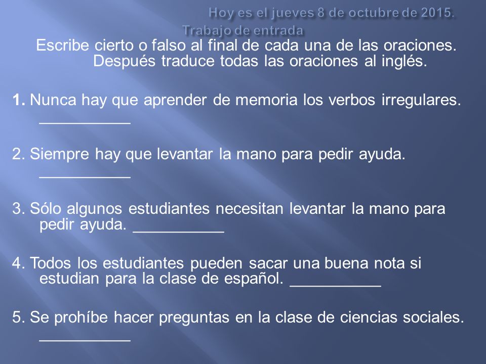 Hoy es el jueves 8 de octubre de Trabajo de entrada