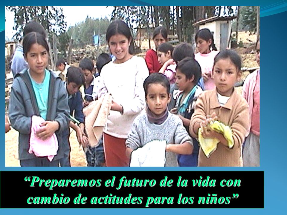 Preparemos el futuro de la vida con cambio de actitudes para los niños