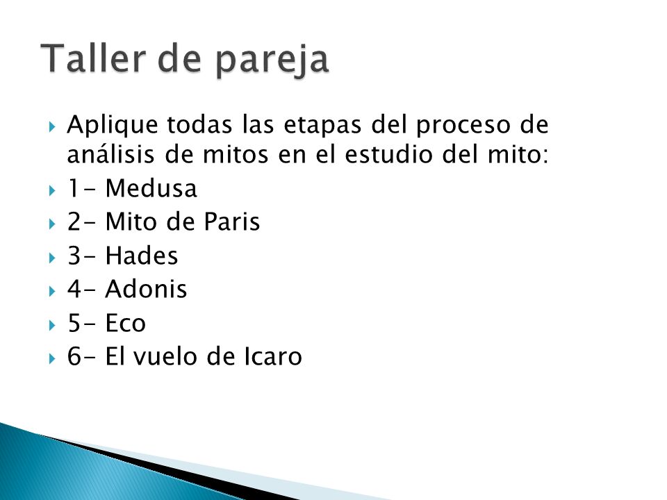 Taller de pareja Aplique todas las etapas del proceso de análisis de mitos en el estudio del mito: