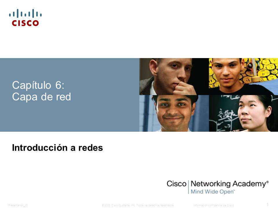 Capítulo 6: Capa de red Introducción a redes Capítulo 6: Capa de red