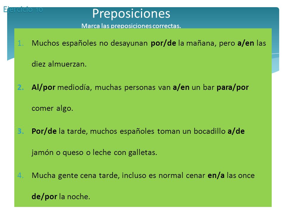 Preposiciones Marca las preposiciones correctas.
