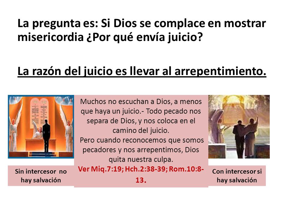 Sin intercesor no hay salvación Con intercesor si hay salvación