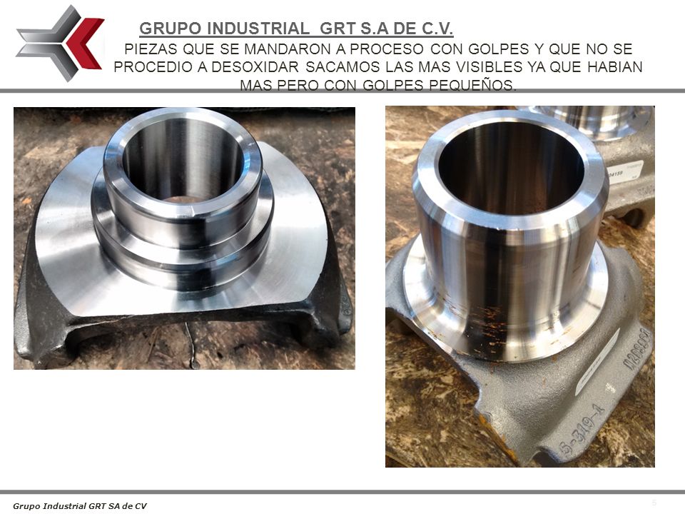 PIEZAS QUE SE MANDARON A PROCESO CON GOLPES Y QUE NO SE PROCEDIO A DESOXIDAR SACAMOS LAS MAS VISIBLES YA QUE HABIAN MAS PERO CON GOLPES PEQUEÑOS.
