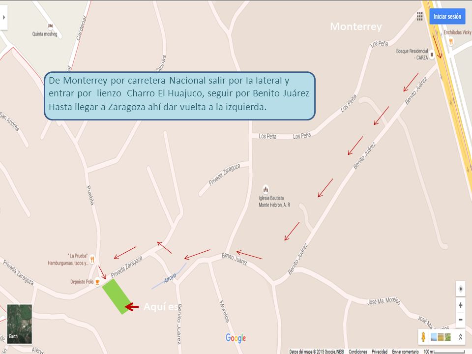 Monterrey De Monterrey por carretera Nacional salir por la lateral y. entrar por lienzo Charro El Huajuco, seguir por Benito Juárez.