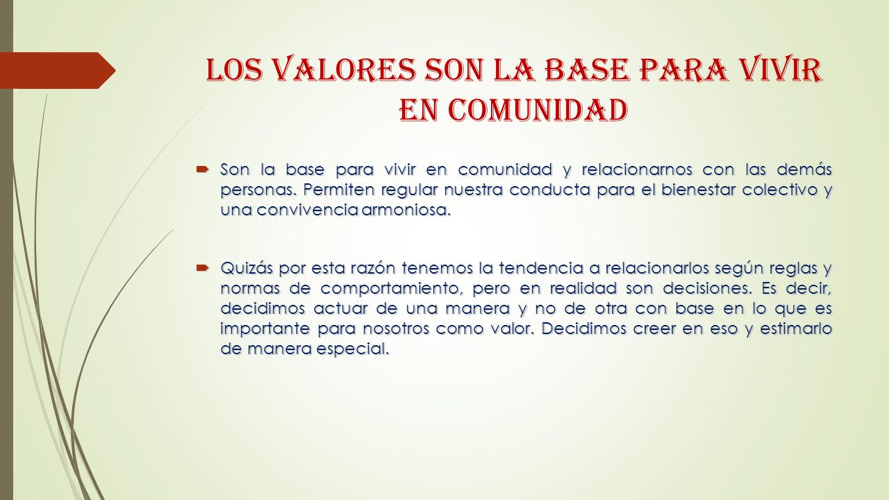 los valores son la base para vivir en comunidad