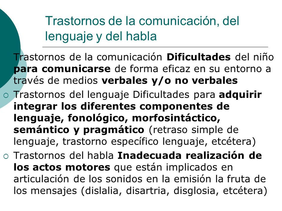 Trastornos de la comunicación, del lenguaje y del habla