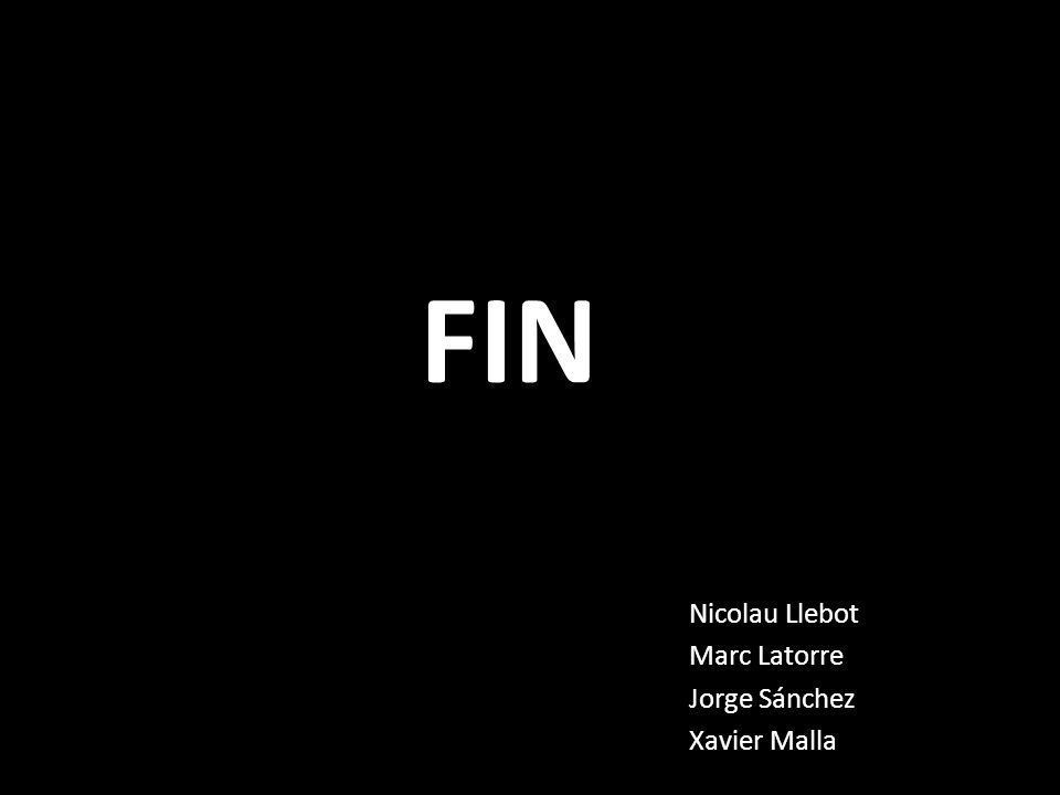 FIN Nicolau Llebot Marc Latorre Jorge Sánchez Xavier Malla
