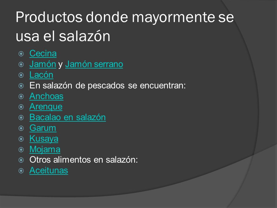 Productos donde mayormente se usa el salazón