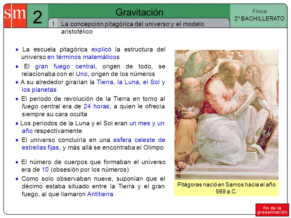 Pitágoras nació en Samos hacia el año 569 a.C.