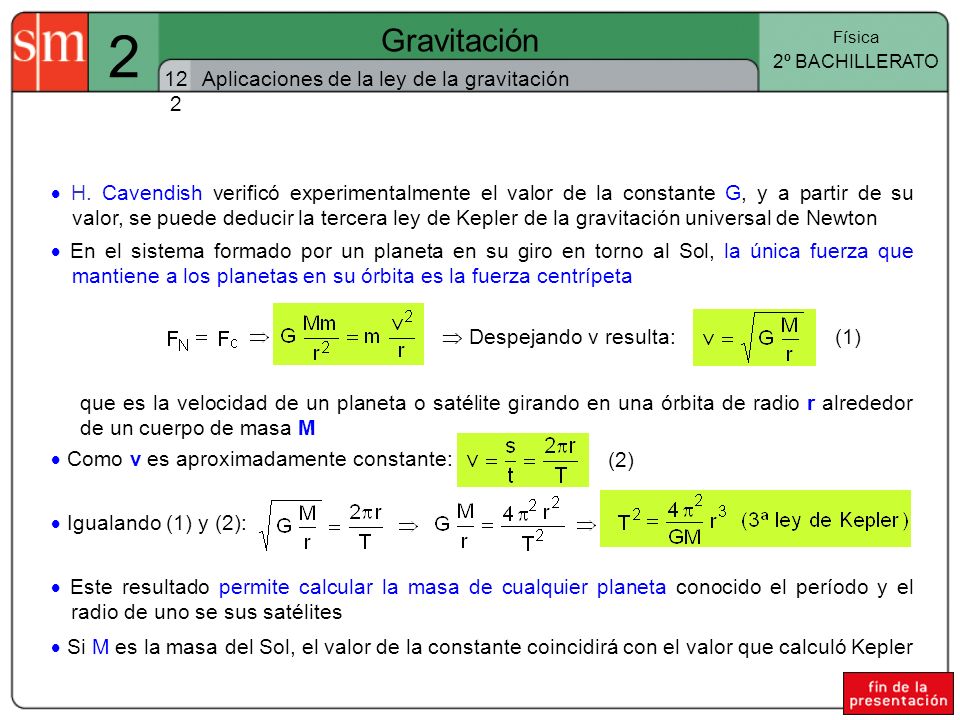 2 Gravitación 122 Aplicaciones de la ley de la gravitación