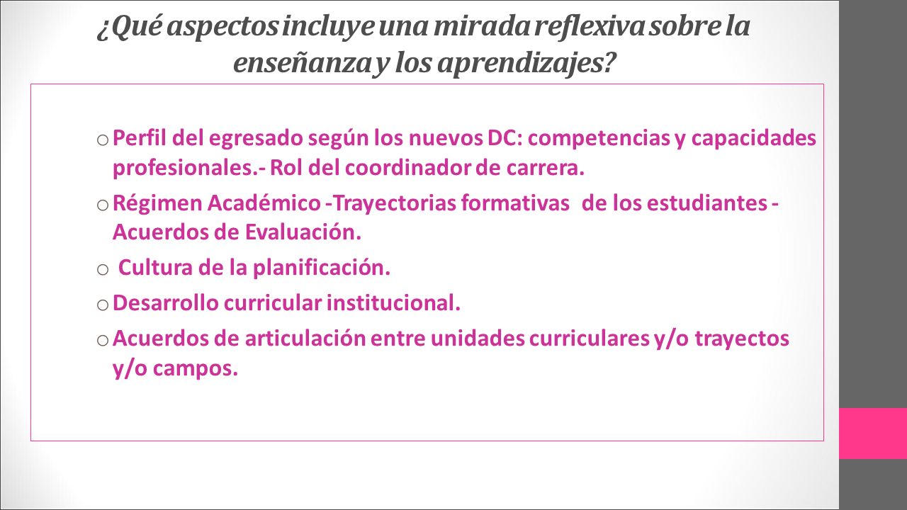 ¿Qué aspectos incluye una mirada reflexiva sobre la enseñanza y los aprendizajes