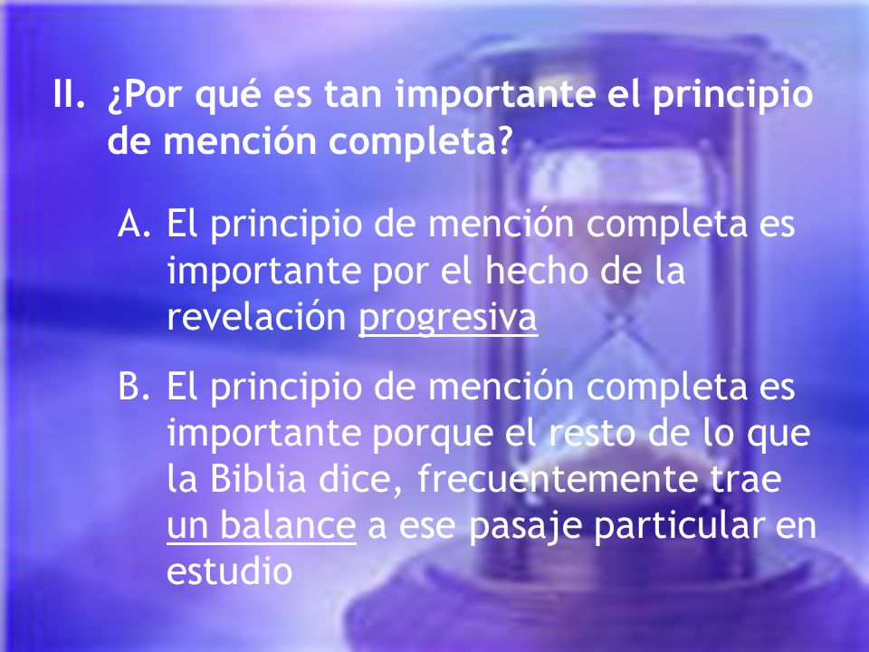 II. ¿Por qué es tan importante el principio de mención completa