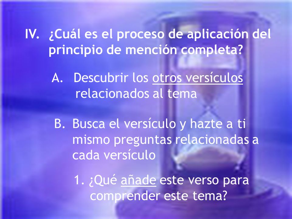 IV. ¿Cuál es el proceso de aplicación del principio de mención completa