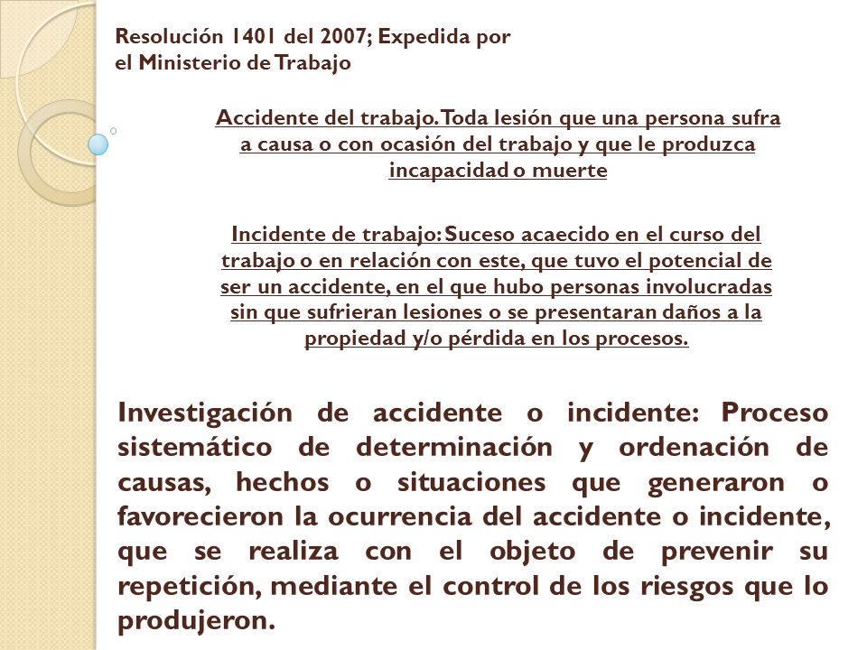 Resolución 1401 del 2007; Expedida por el Ministerio de Trabajo