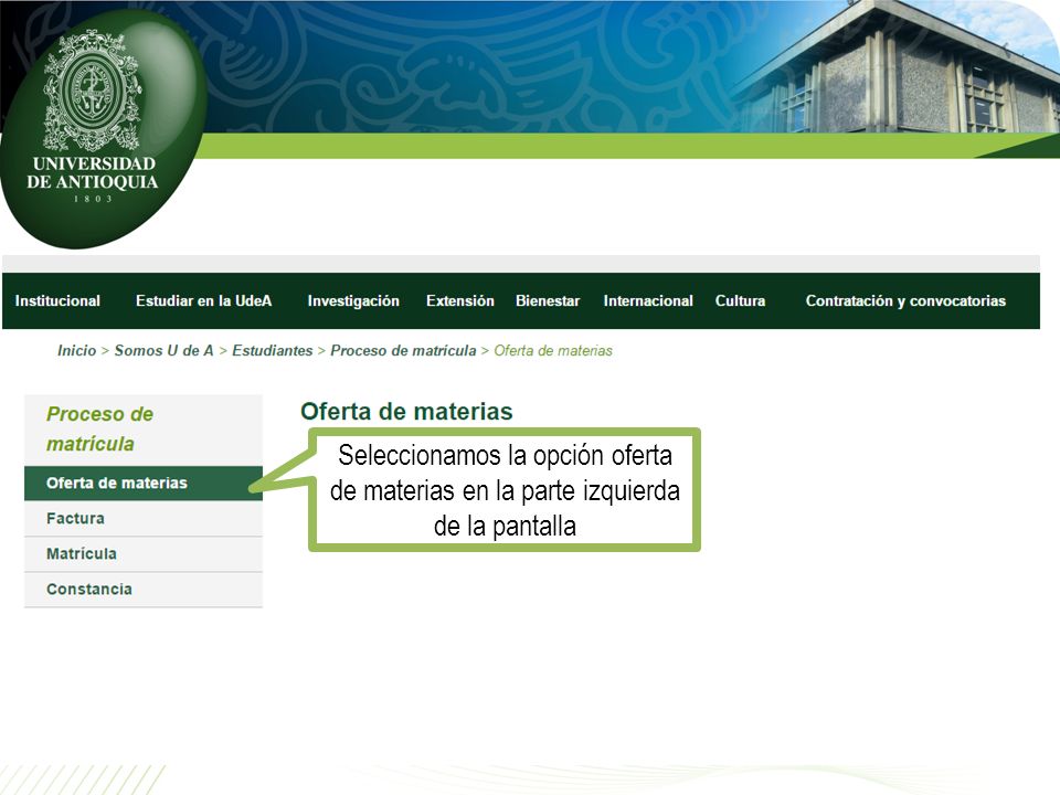 Seleccionamos la opción oferta de materias en la parte izquierda de la pantalla