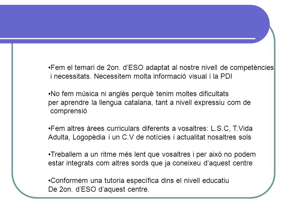 Fem el temari de 2on. d’ESO adaptat al nostre nivell de competències