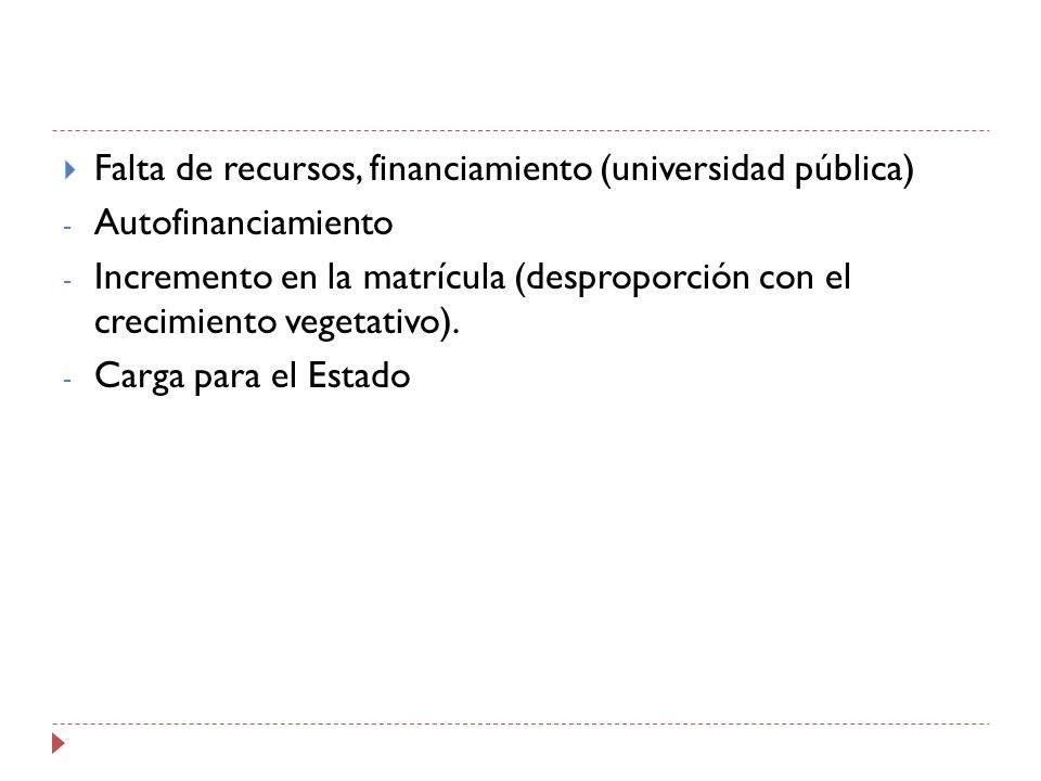 Falta de recursos, financiamiento (universidad pública)