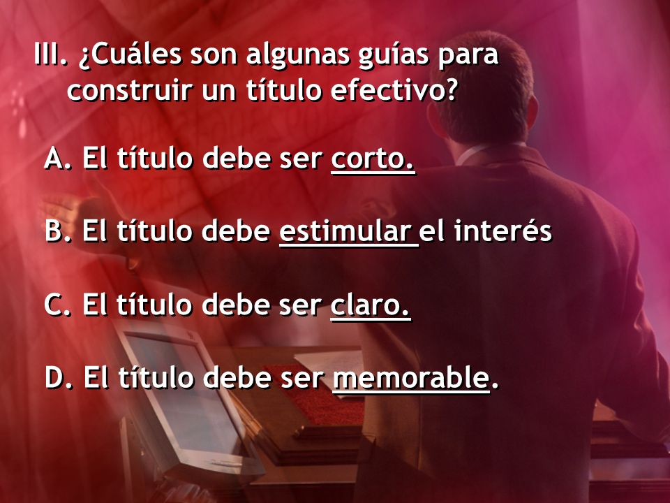 III. ¿Cuáles son algunas guías para construir un título efectivo