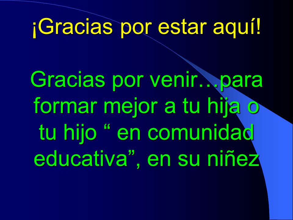 ¡Gracias por estar aquí