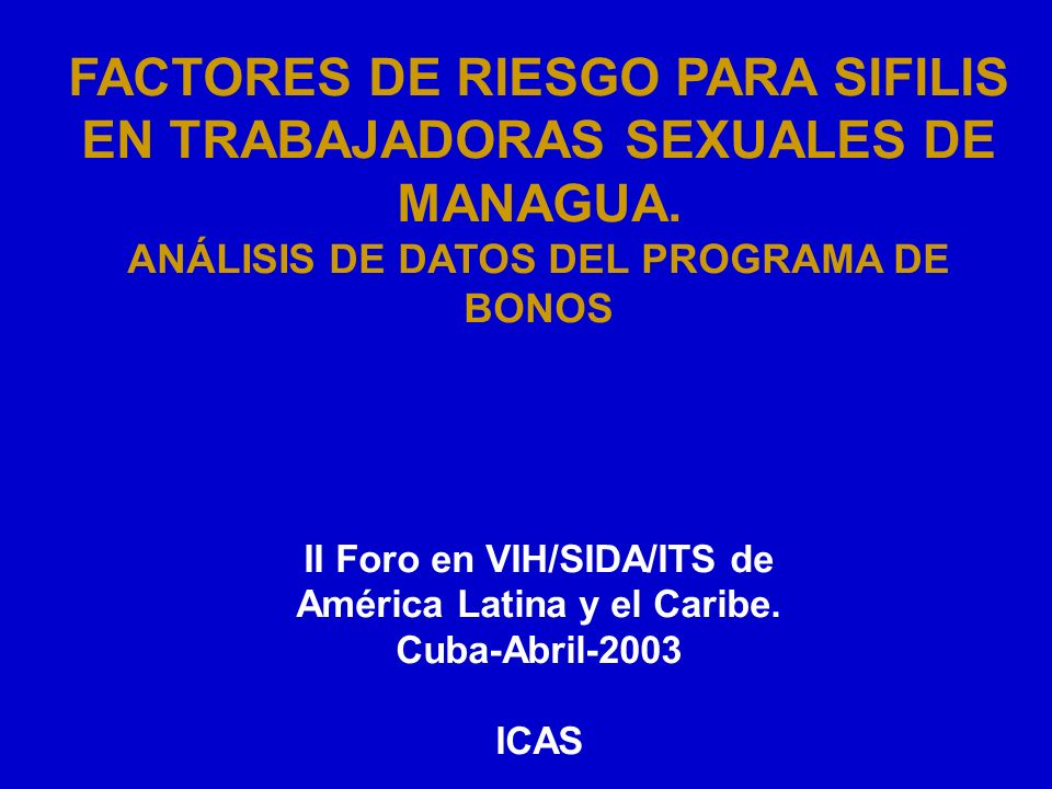 II Foro en VIH/SIDA/ITS de América Latina y el Caribe.