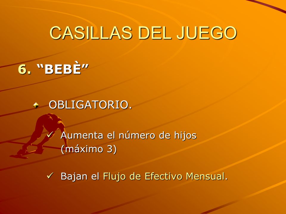 CASILLAS DEL JUEGO BEBÈ OBLIGATORIO. Aumenta el número de hijos