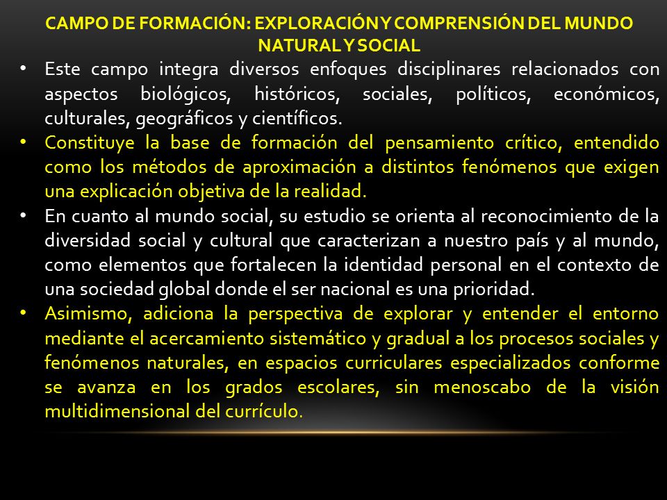 CAMPO DE FORMACIÓN: EXPLORACIÓN Y COMPRENSIÓN DEL MUNDO NATURAL Y SOCIAL