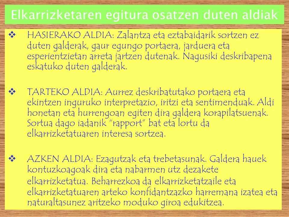 Elkarrizketaren egitura osatzen duten aldiak