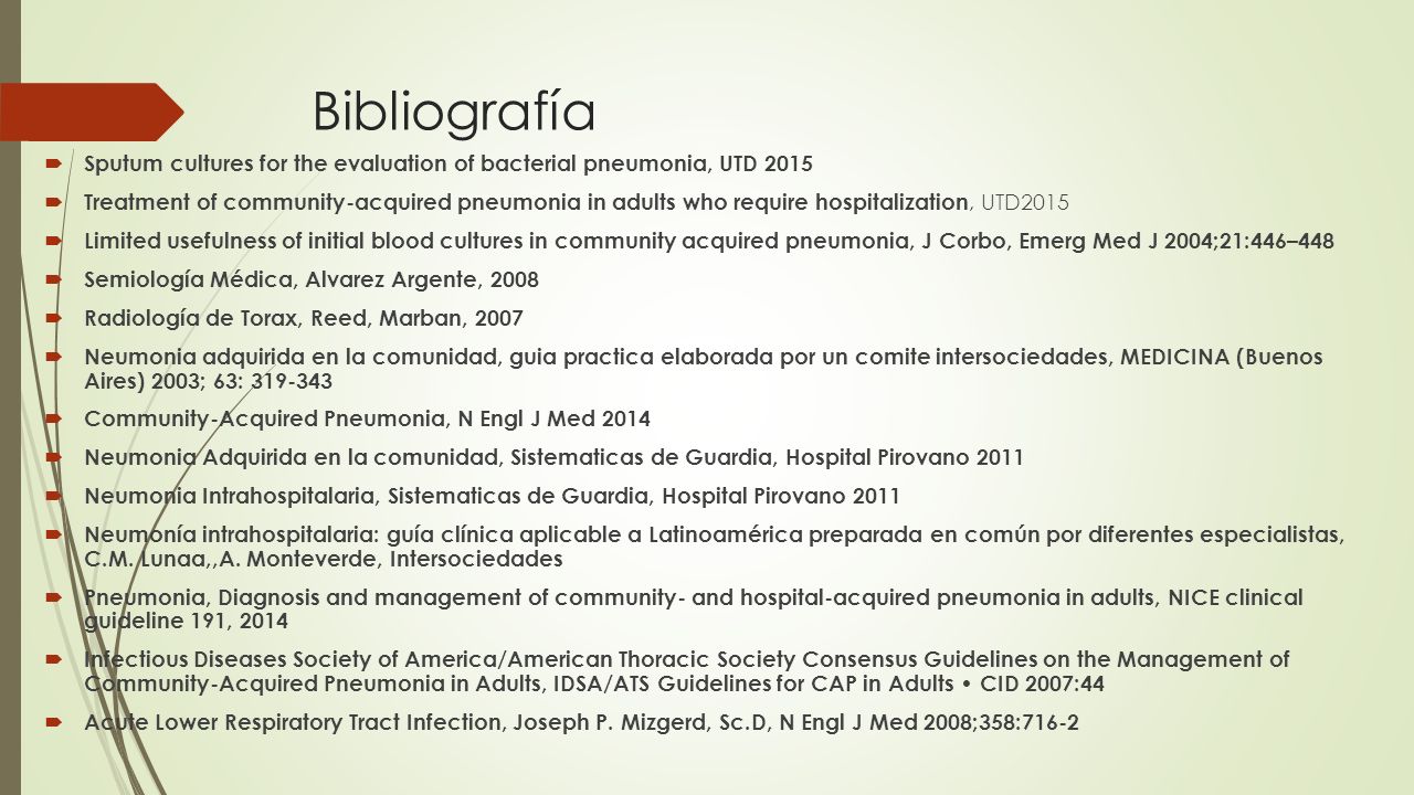 Bibliografía Sputum cultures for the evaluation of bacterial pneumonia, UTD