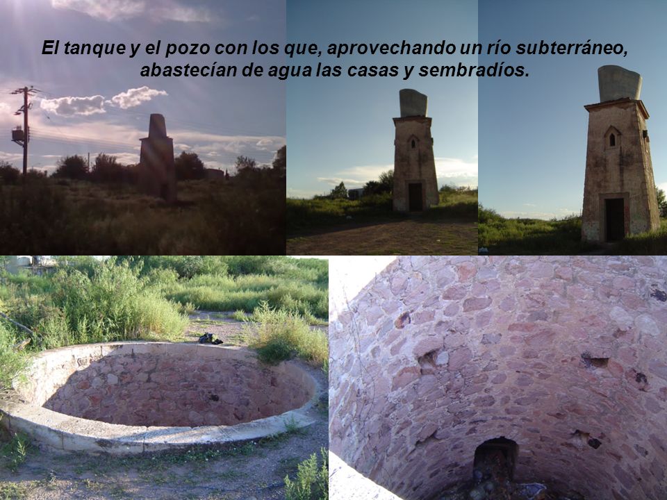 El tanque y el pozo con los que, aprovechando un río subterráneo, abastecían de agua las casas y sembradíos.