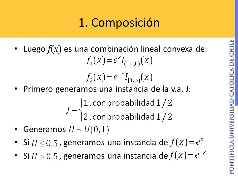 1. Composición Luego f(x) es una combinación lineal convexa de: