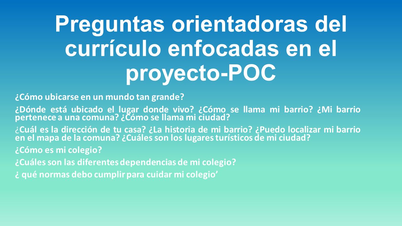 Preguntas orientadoras del currículo enfocadas en el proyecto-POC