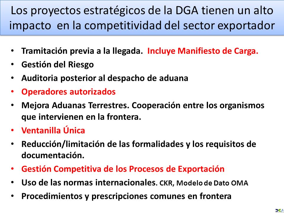 Los proyectos estratégicos de la DGA tienen un alto impacto en la competitividad del sector exportador