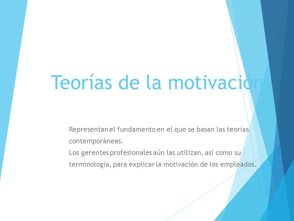 Teorías de la motivación.