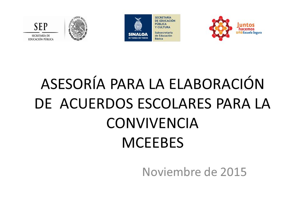 ASESORÍA PARA LA ELABORACIÓN DE ACUERDOS ESCOLARES PARA LA CONVIVENCIA MCEEBES