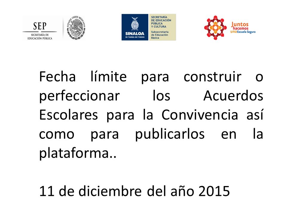 Fecha límite para construir o perfeccionar los Acuerdos Escolares para la Convivencia así como para publicarlos en la plataforma..