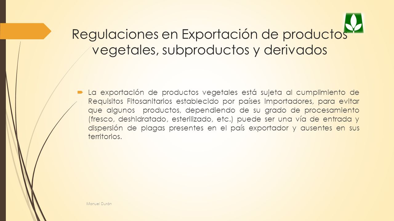 Regulaciones en Exportación de productos vegetales, subproductos y derivados