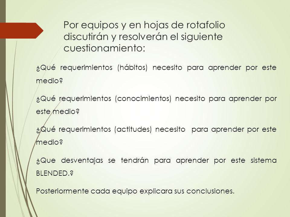 Por equipos y en hojas de rotafolio discutirán y resolverán el siguiente cuestionamiento: