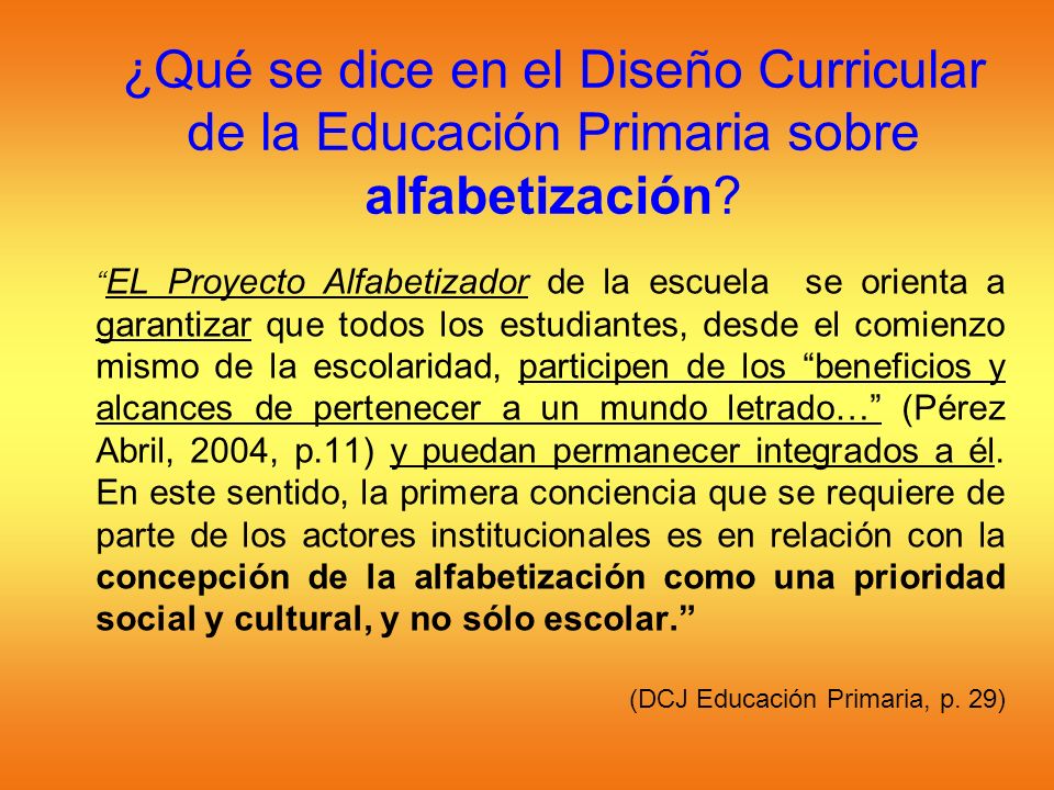 ¿Qué se dice en el Diseño Curricular de la Educación Primaria sobre alfabetización