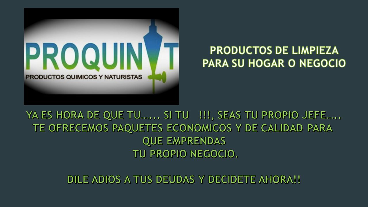 PRODUCTOS DE LIMPIEZA PARA SU HOGAR O NEGOCIO