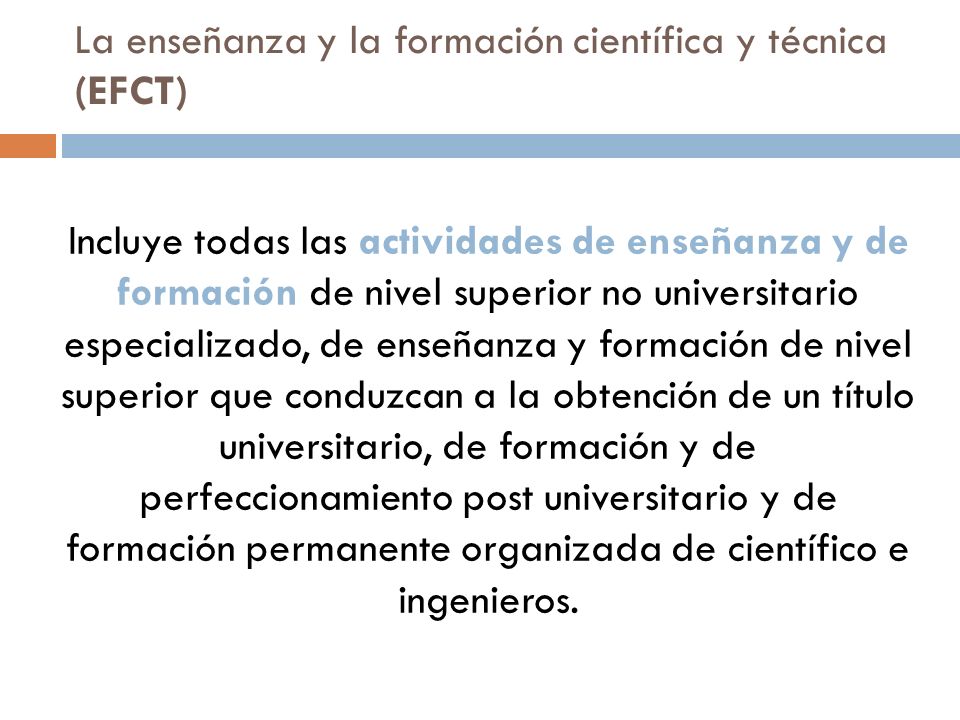 La enseñanza y la formación científica y técnica (EFCT)