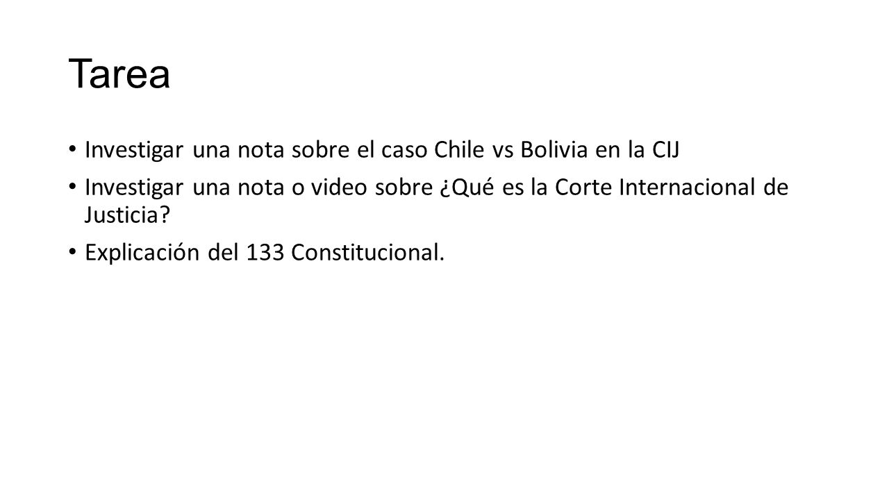 Tarea Investigar una nota sobre el caso Chile vs Bolivia en la CIJ