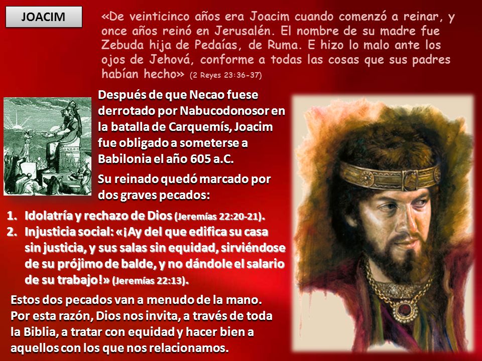 Su reinado quedó marcado por dos graves pecados: