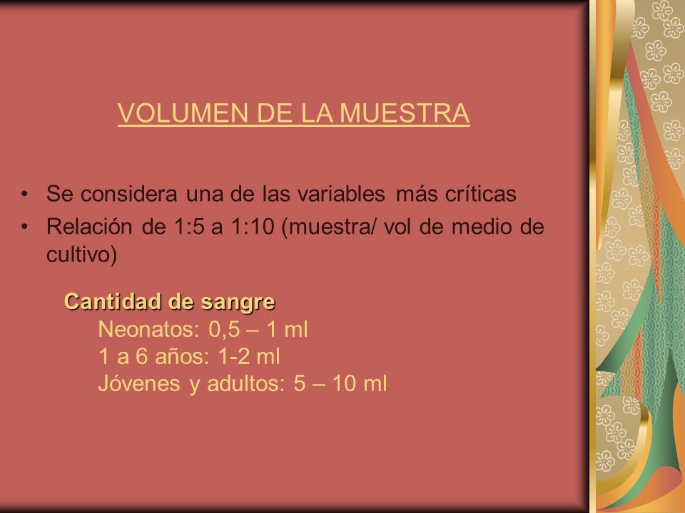 VOLUMEN DE LA MUESTRA Se considera una de las variables más críticas