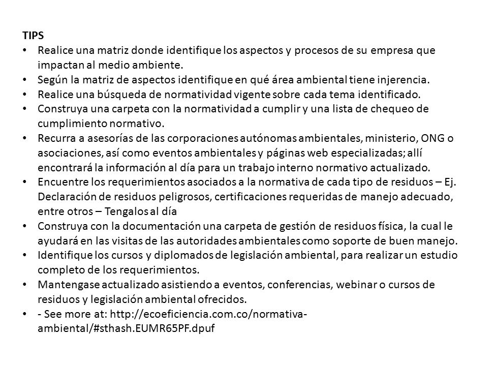TIPS Realice una matriz donde identifique los aspectos y procesos de su empresa que impactan al medio ambiente.