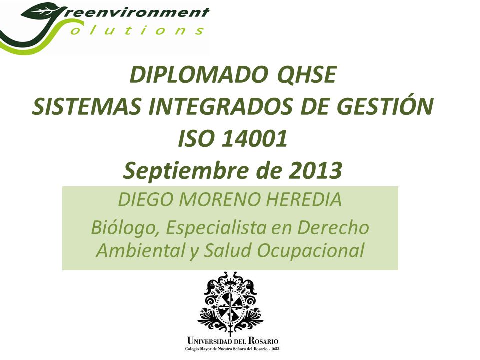 Biólogo, Especialista en Derecho Ambiental y Salud Ocupacional