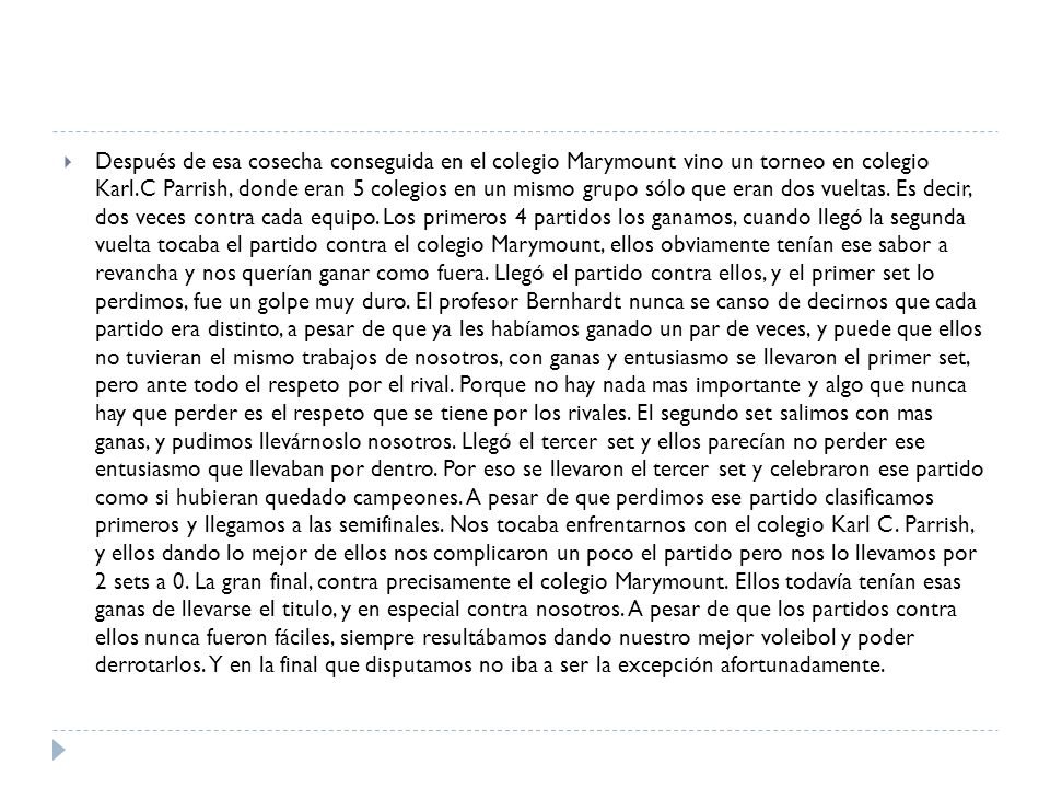 Después de esa cosecha conseguida en el colegio Marymount vino un torneo en colegio Karl.C Parrish, donde eran 5 colegios en un mismo grupo sólo que eran dos vueltas.