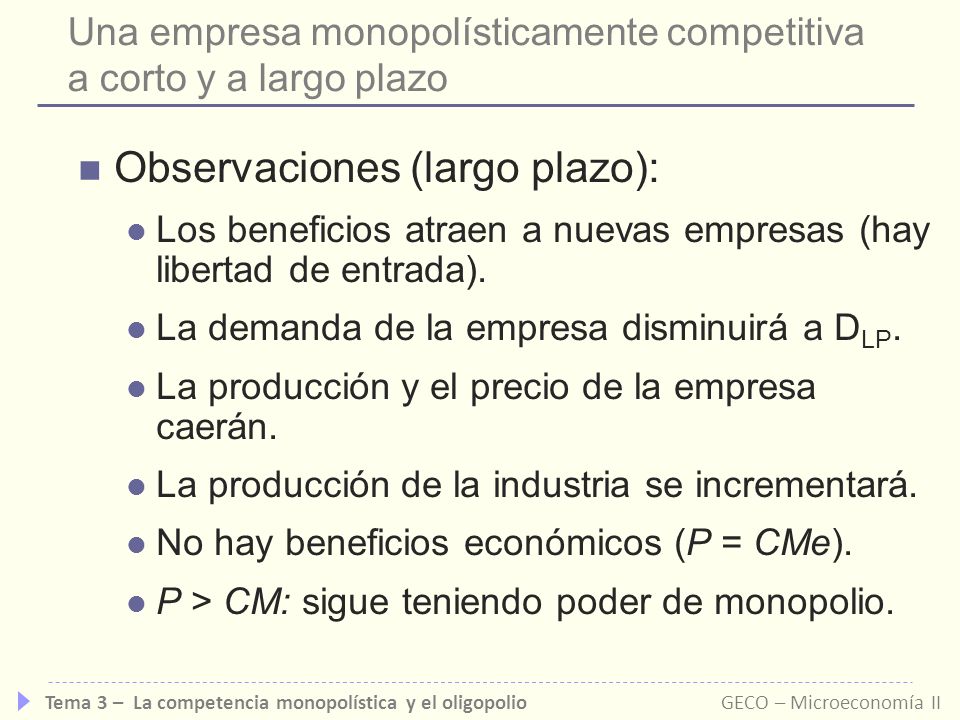Una empresa monopolísticamente competitiva a corto y a largo plazo