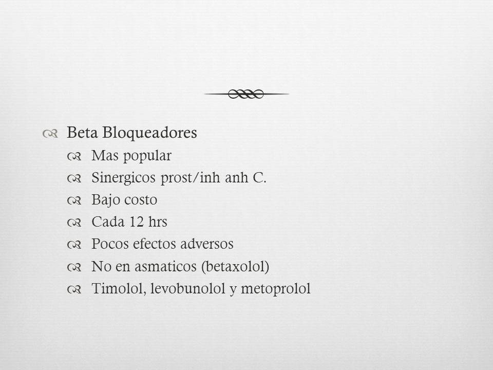 Beta Bloqueadores Mas popular Sinergicos prost/inh anh C. Bajo costo