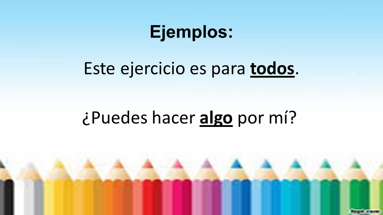 Este ejercicio es para todos. ¿Puedes hacer algo por mí