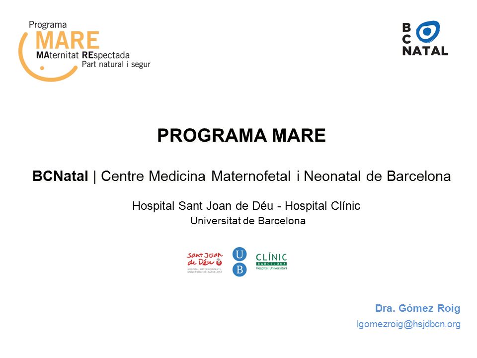 PROGRAMA MARE BCNatal | Centre Medicina Maternofetal i Neonatal de Barcelona. Hospital Sant Joan de Déu - Hospital Clínic.